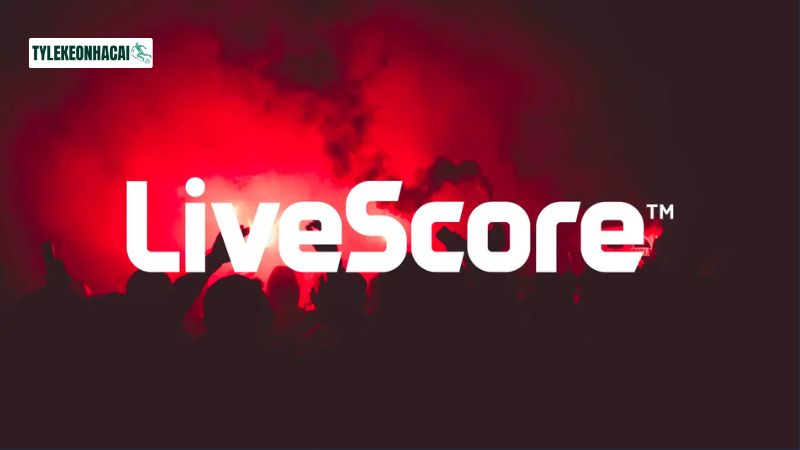 Chuyên mục LiveScore trên web Chuyên mục LiveScore trên web