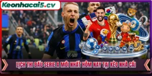 Lịch Thi Đấu Serie A